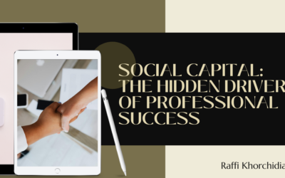 Social Capital: The Hidden Driver of Professional Success