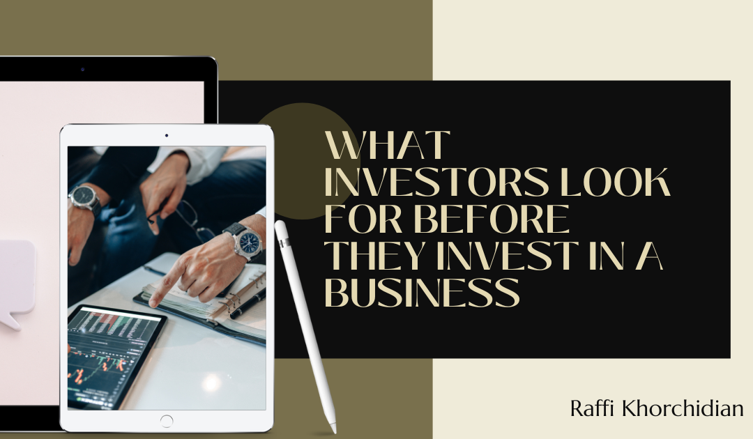 What Investors Look for Before They Invest in a Business