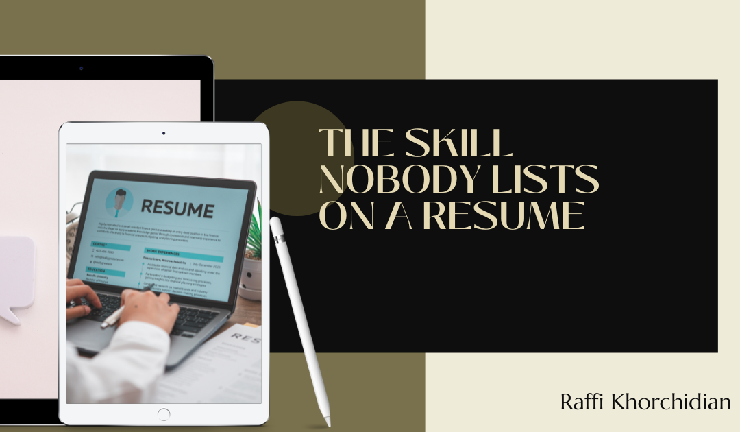 The Skill Nobody Lists on a Resume